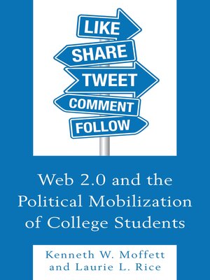 cover image of Web 2.0 and the Political Mobilization of College Students